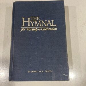 McChord AFB Chapel - The Hymnal for Worship & Celebration Copyright 1986
